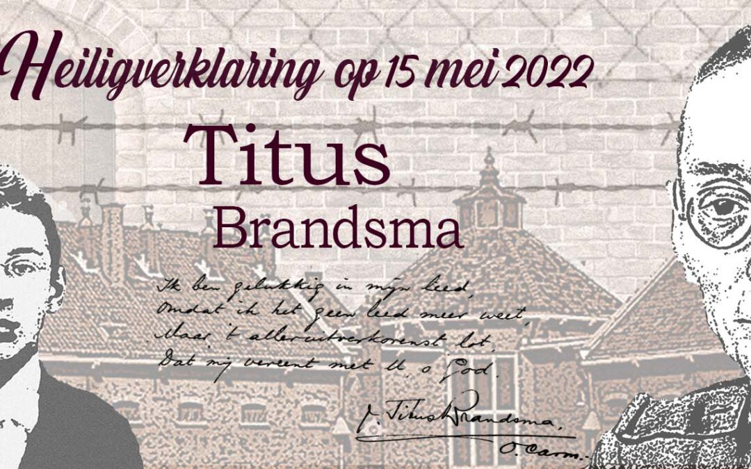 Titus Brandsma heilig verklaard